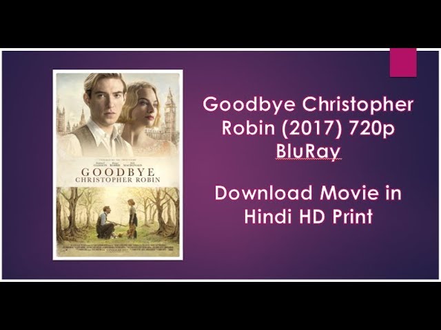Den Film Good Bye Christopher Robin von Mediafire herunterladen