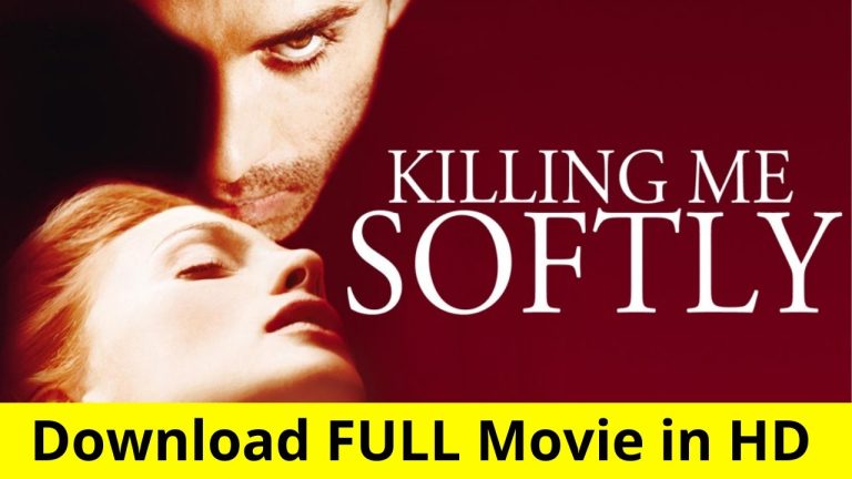 Den Film Killing Me Softly von Mediafire herunterladen